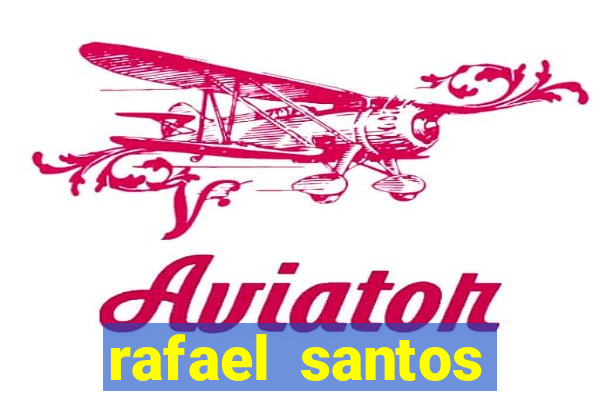 rafael santos uniduni t